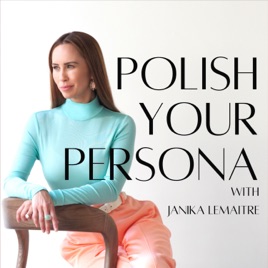 Polish Your Persona