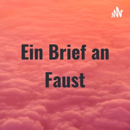 Ein Brief an Faust