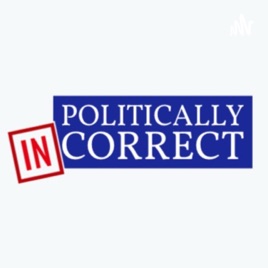 Politically Incorrect