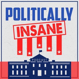 Politically Insane