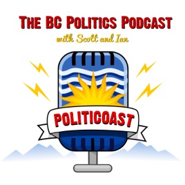 PolitiCoast: The BC Politics Podcast