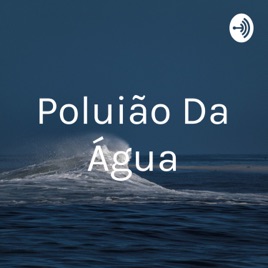 Poluição Da Água