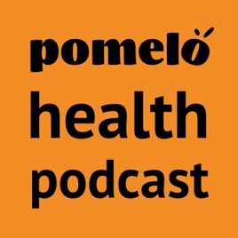 Pomelo Health Podcast