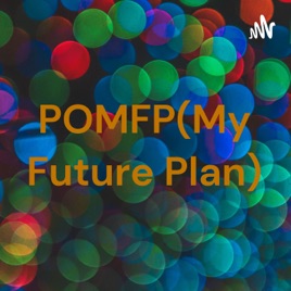 POMFP(My Future Plan)