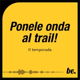 Ponele onda al Trail