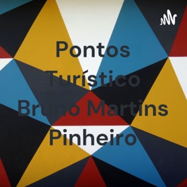 Pontos Turístico Bruno Martins Pinheiro