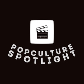 PopCulture Spotlight