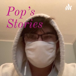 Pop's Stories
