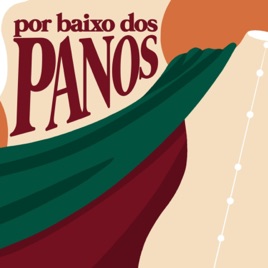 Por Baixo dos Panos