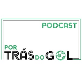 Por Trás do Gol