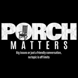 Porch Matters