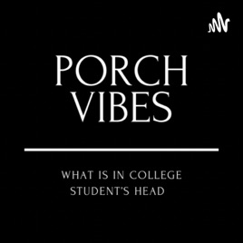 Porch Vibes