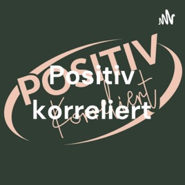 Positiv korreliert