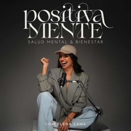 Positivamente Podcast