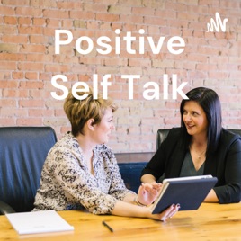 Positive Self Talk