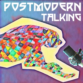 Postmodern talking