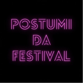 Postumi da Festival