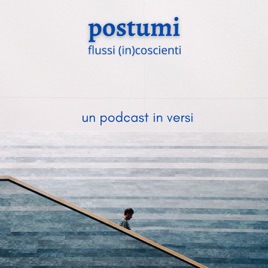 Postumi-flussi (in)coscienti