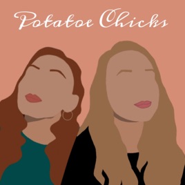 Potatoe Chicks