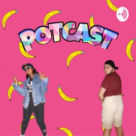 Potcast