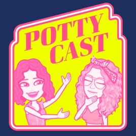 PottyCast — Mom & Teen Real Talk