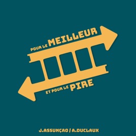 Pour le Meilleur et Pour le Pire