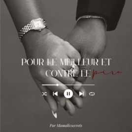Pour le meilleur et contre le pire
