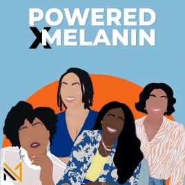Powered x Melanin