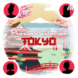 Próxima Estación: Tokyo