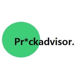 Pr*ck Advisor - A customer review