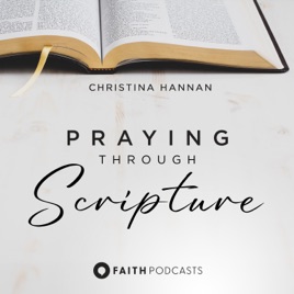 Praying Through Scripture with Christina Hannan