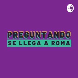 Preguntando se llega a Roma