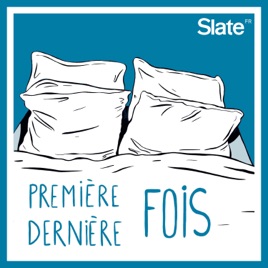 Première & Dernière fois