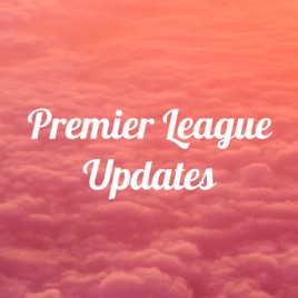Premier League Updates
