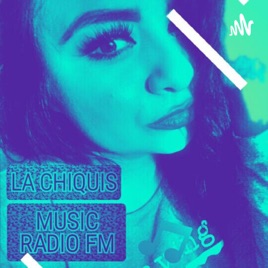 Presentación De LA CHIQUIS