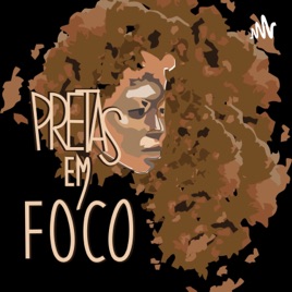 PRETAS EM FOCO