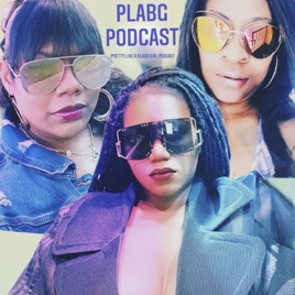 Pretty Like A Black Girl Podcast