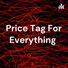 Price Tag For Everything