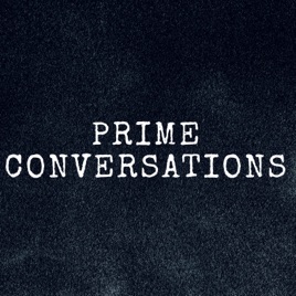 Prime Conversations