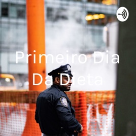 Primeiro Dia Da Dieta