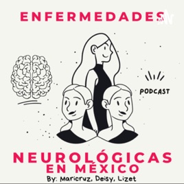 PRINCIPALES ENFERMEDADES NEUROLÓGICAS EN MÉXICO