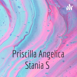 Priscilla Angelica Stania S