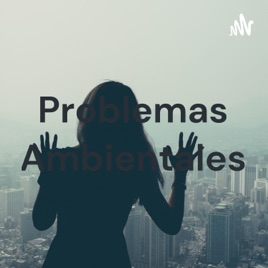 Problemas Ambientales