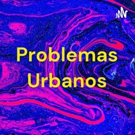 Problemas Urbanos