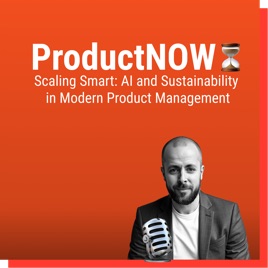 ProductNOW - der Produktmanagement Podcast