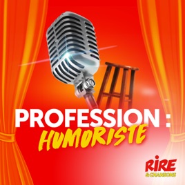 Profession : humoriste