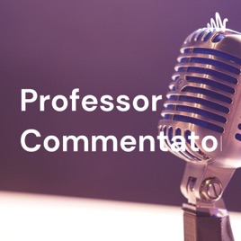 Professor Commentator/Ranter