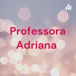 Professora Adriana