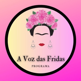 Programa A Voz Das Fridas_Coletivo