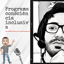 Programa Consciência Inclusiva🇧🇷♿